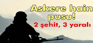 Şemdinli'de askere hain pusu: 2 şehit