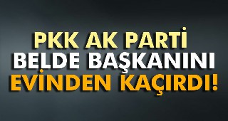 AK Parti belde başkanı kaçırıldı