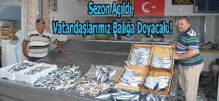 ''Sezon Açıldı, Vatandaşımız Balığa Doyacak!''