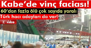 Kabe’de vinç hacı adaylarının üzerine düştü!