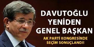 DAVUTOĞLU YENİDEN GENEL BAŞKAN