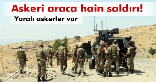 Muş'da askeri araca saldırı 12 asker yaralandı