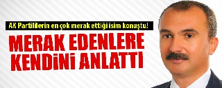 SAMSUN'DA AK PARTİLİLERİN MERAK ETTİĞİ ORHAN KIRCALI KONUŞTU