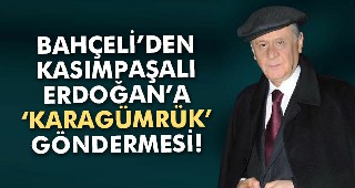 Bahçeli'den Karagümrük göndermesi