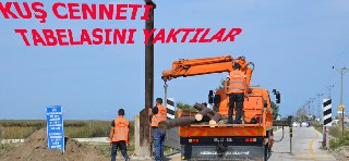 Kuş cennetinin tabelasını yaktılar