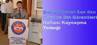 Bafra Diyanet-Sen`den kaynaşma yemeği