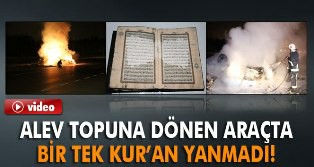 Yanmayan tek şey Kuran-ı Kerim oldu