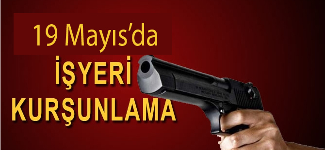 19 MAYIS'TA EKMEK FIRINI KURŞUNLANDI