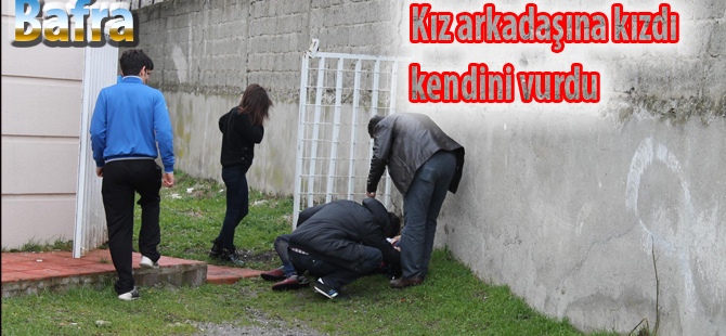 Bafra'da kız arkadaşı ile tartışan genç kendini vurdu