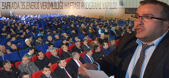 BAFRA’DA 35.ENERJİ VERİMLİLİĞİ HAFTASI PROGRAMI YAPILDI