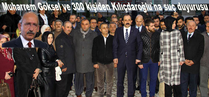Samsun`dan Kılıçdaroğlu`na suç duyurusu
