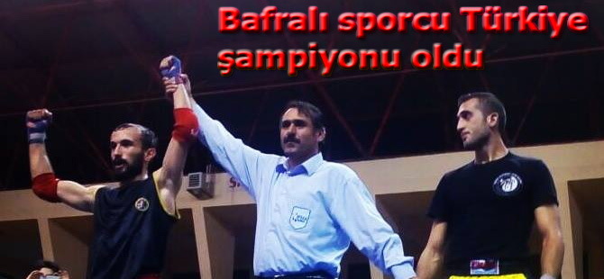 Bafralı sporcu Mustafa Açıcı, Türkiye Muay Thai Şampiyonu oldu.