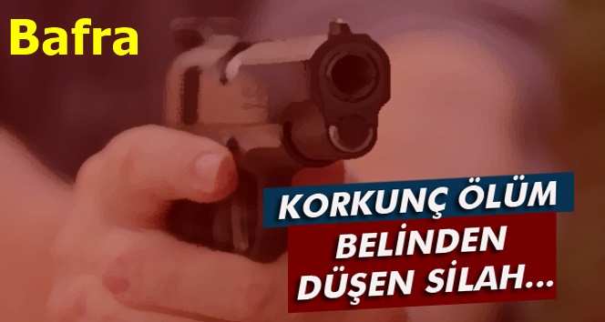 Bafra'da belinden düşürdüğü silah sonu oldu