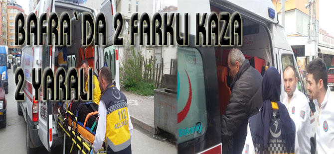 İki farklı kaza da 2 kişi yaralandı