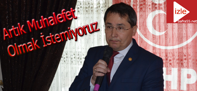 Acar;Artık muhalefet olmak istemiyoruz