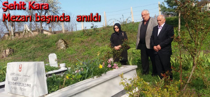 ALAÇAMLI ŞEHİT KADİR KARA MEZARI BAŞINDA DUALARLA ANILDI