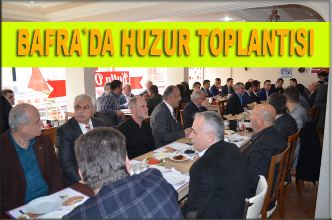 Bafra'da huzur ve dayanışma toplantısı