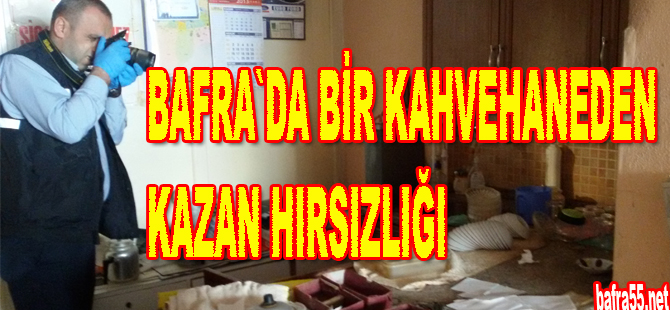 Bafra`da hırsızlık