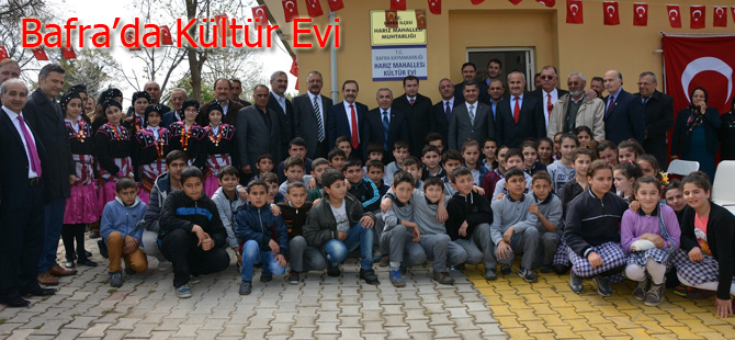 Bafra'da mahallelere ''Kültür Evi''