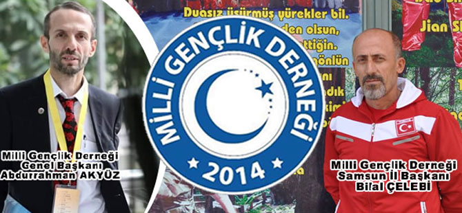 Milli Gençlik Derneği Samsun İl Başkanlığına Bilal Çelebi atandı