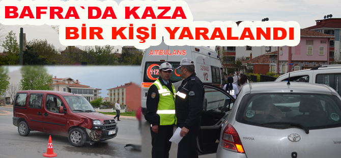 Bafra`da kaza : 1 yaralı