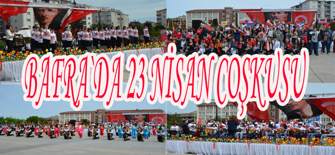 23 Nisan Coşku ile Kutlandı