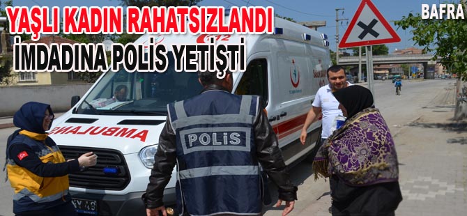 Rahatsızlanan kadına polis yardımcı oldu