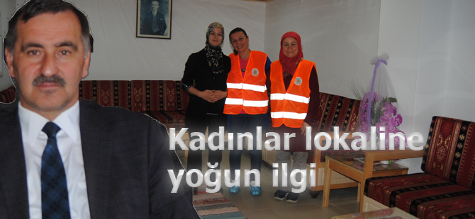 Alaçam kadınlar lokali ilgi çekiyor