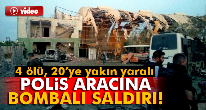 POLİS ARACINA BOMBALI SALDIRI!