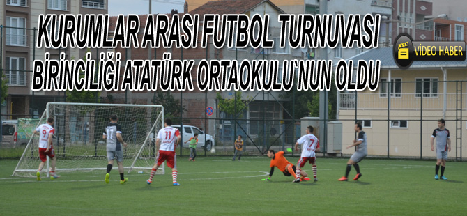 Kurumlar arası futbol turnuvası sona erdi