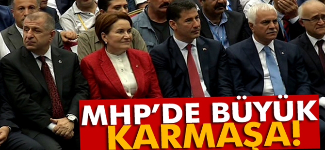 MHP`de karmaşa