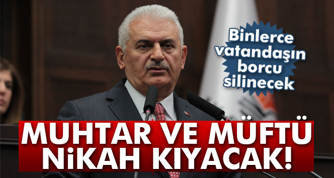 Muhtar ve müftüler nikah kıyabilecek