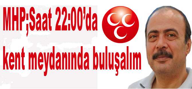 Çamaş;Şehitlerimiz için kent meydanında buluşalım