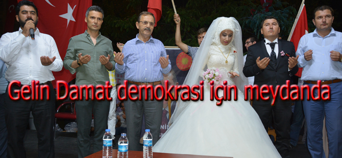 Bafra'da Gelin Damat demokrasi nöbetinde