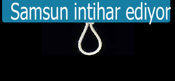 Samsun'da bir intihar daha