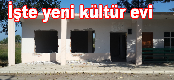 Kalaycı köyünün yeni kültür evi