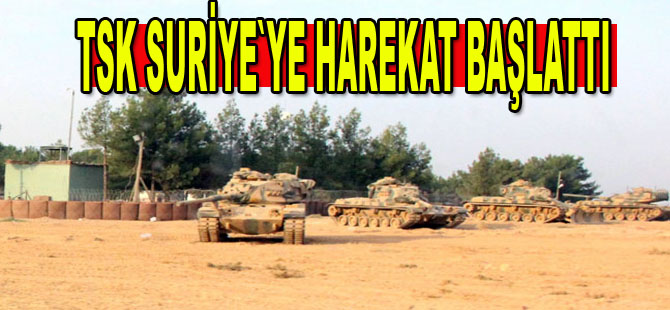 Cerablus'a askeri harekat başladı