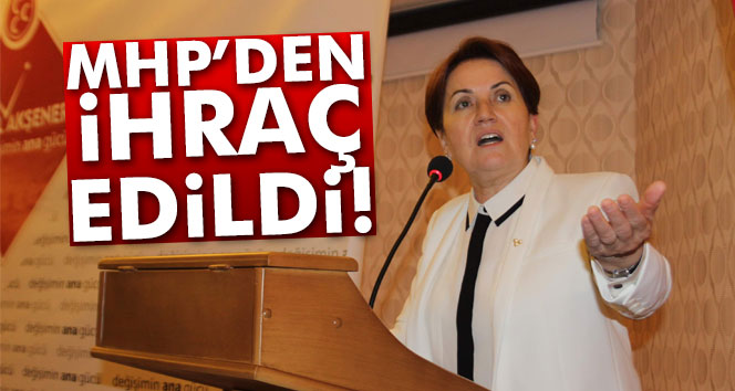 MHP'de ihraç depremi! Meral Akşener şokta