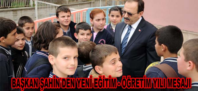 Şahin " Hedeflerimize eğitim ile ulaşacağız"