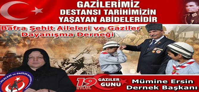 Bafra Şehit Aileleri ve Gaziler Dayanışma Derneği Başkanı Mümine Ersin’in Gaziler Günü Mesajı.