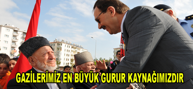 GAZİLERİMİZ EN BÜYÜK GURUR KAYNAĞIMIZDIR