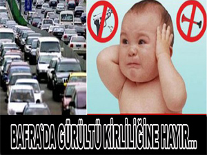 Gürültü kirliliğine hayır