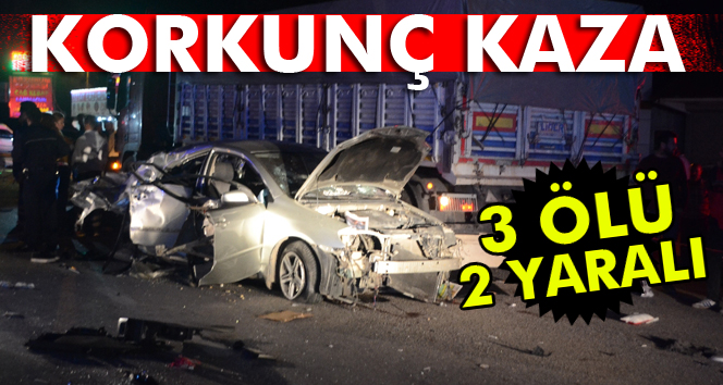 Refüjü aşıp başka bir araçla çarpıştı: 3 ölü, 2 yaralı