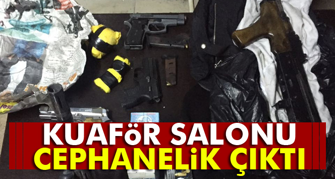 Kuaför salonu cephanelik çıktı