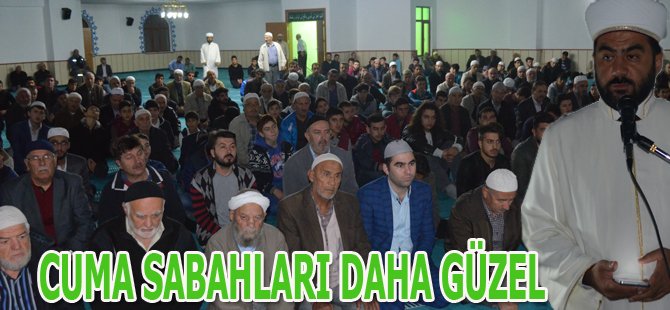 Cuma sabahları daha güzel