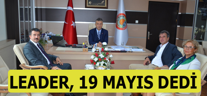 LEADER, 19 MAYIS DEDİ