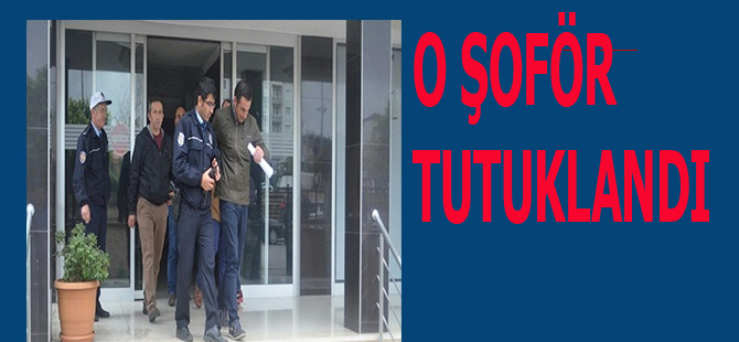 Batuhan'ın ölümüne sebep olan şoför tutuklandı