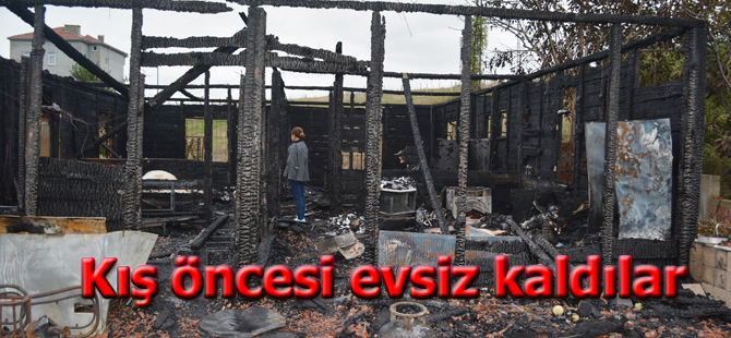 Yakakent'de Kış günü evsiz kaldılar