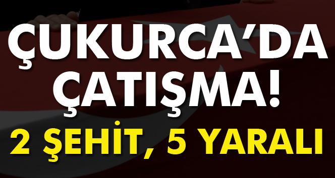 Çukurca'da çatışma: 2 şehit, 5 yaralı