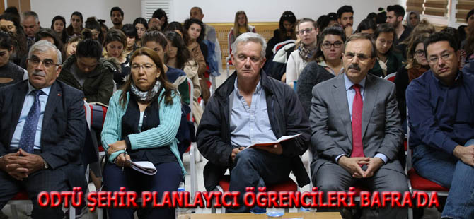 ODTÜ ŞEHİR PLANLAYICI ÖĞRENCİLERİ BAFRA’DA